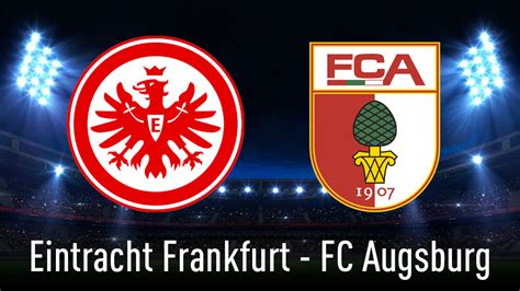 augsburg eintracht frankfurt